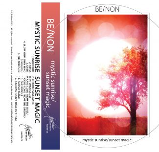 Be/Non - Mystic Sunrise / Sunset Magic - Cassette Cover