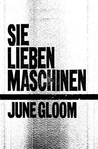 Sie Lieben Maschinen - June Gloom Cassette Cover